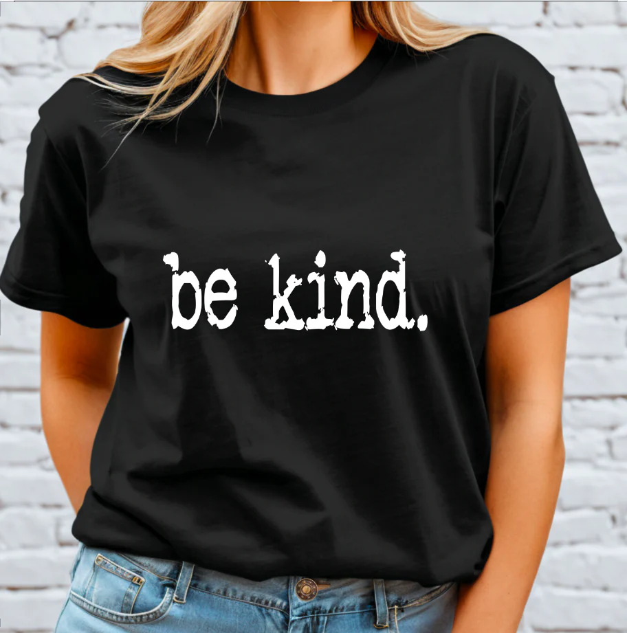 be kind DTF Transfer - Image 2