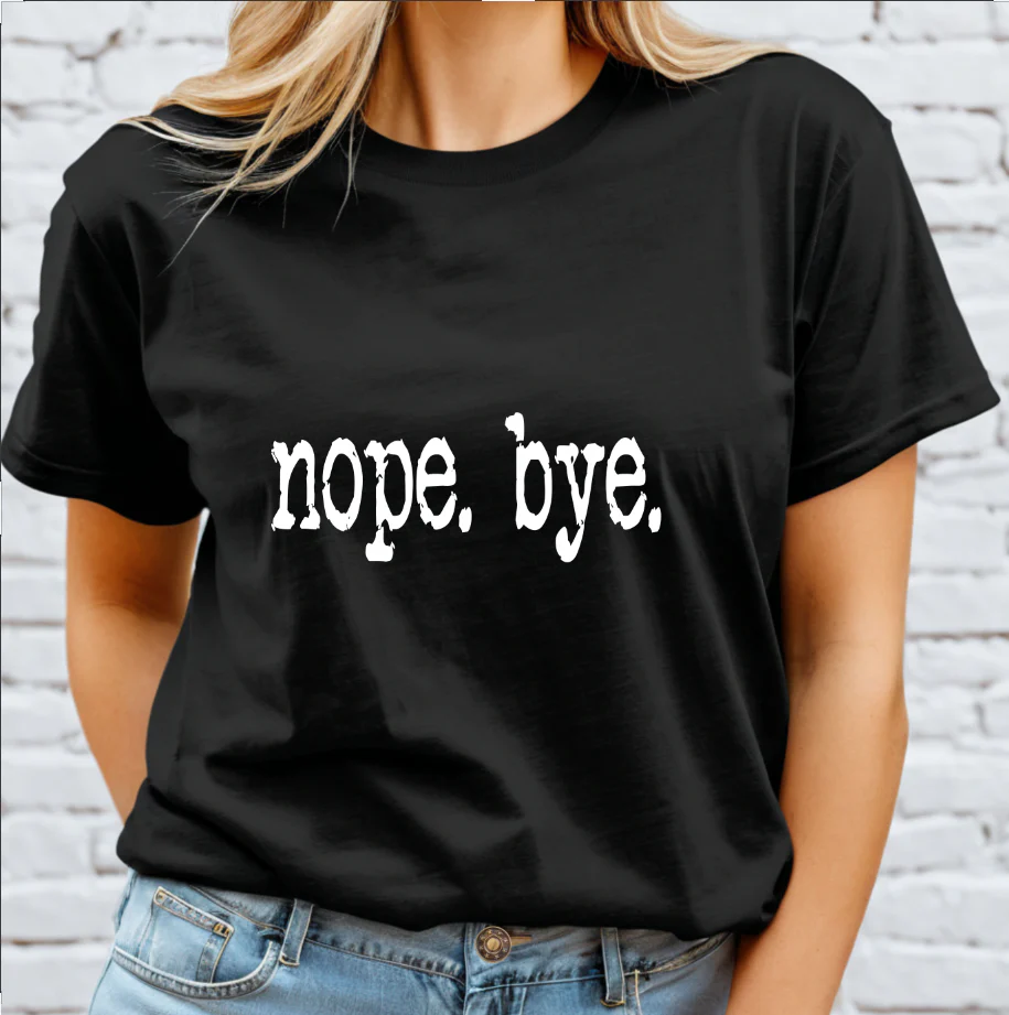 nope bye DTF Transfer - Image 2